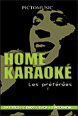 Home karaoké - Les préférées