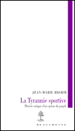 La tyrannie sportive