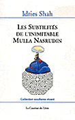 Les subtilités de l'inimitable Mulla Nasrudin