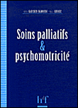 Soins palliatifs et psychomotricité