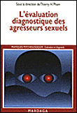 L'évaluation diagnostique des agresseurs sexuels