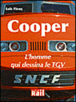 Cooper l'homme qui dessina le TGV