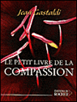 Le petit livre de la compassion