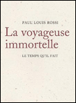 La Voyageuse immortelle