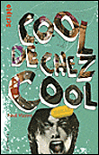 Cool de chez cool