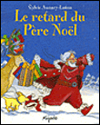 Retard du pere noel (le)