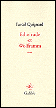 Ethelrude et Wolframm