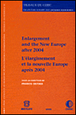 L'élargissement et la nouvelle Europe après 2004
