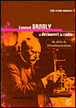 Comment Branly a découvert la radio