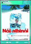 Noi Albinoi