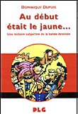 Au début était le jaune