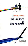 Des caddies et des hommes consommation citoyenne contre société de consommation