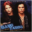 The ultimate Bang Tango