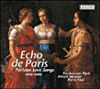 Echo de Paris : Parisian Love Songs - Super Audio cd hybride
