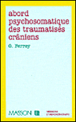 Abord psychosomatique des traumatisés crâniens