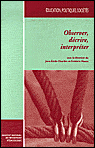Observer, décrire, interpréter