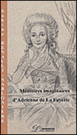 Mémoires imaginaires d'Adrienne de la Fayette
