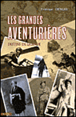 Les grandes aventurières