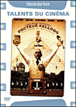 Aux bons soins du Dr Kellogg