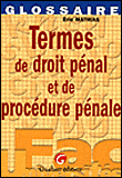 Termes de droit pénal général et procédure pénale
