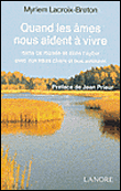 Quand les âmes nous aident à vivre