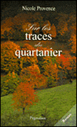 Sur les traces du quartanier
