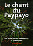 Le chant du paypayo