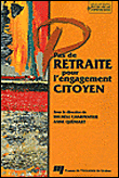 Pas de retraite pour l'engagement citoyen