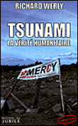 Tsunami, la vérité humanitaire