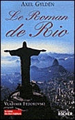Le roman de Rio - Axel Gylden - broché
