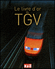 Le livre d'or du TGV