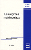 Regimes matrimoniaux - edition revue et augmentee
