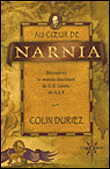 Au coeur de Narnia - C. Duriez - broché