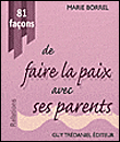 81 façons de faire la paix avec ses parents