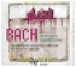 Concertos pour violon Bwv1041-1042 1052 et BWV1056