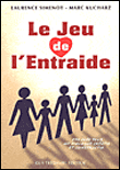 Le jeu de l'entraide