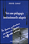 Vers une pédagogie institutionnelle adaptée