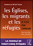 Les Eglises, les migrants et les refugiés