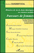 Histoires de vie et choix théoriques en sciences sociales