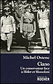 Ciano, un conservateur face à Hitler et Mussolini