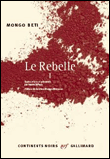 Le Rebelle (Tome 1)