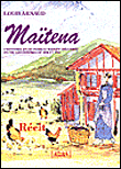 Maiténa, histoire d'une famille basque déchirée