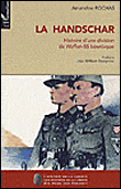La Handschar, histoire d'une division de Waffen-SS bosniaque