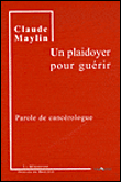 Un plaidoyer pour guérir