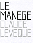 Manege (Le) - Claude Lévêque - cartonné