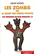 Les zombis ou Le secret des morts-vivants