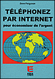 Téléphonez par Internet au domicile et au bureau