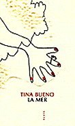 La mer - Tina Bueno - broché