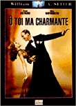 O toi ma charmante