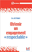 Obtenir un engagement responsable